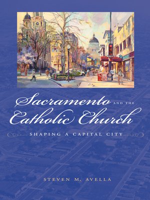 cover image of Sacramento and the Catholic Church